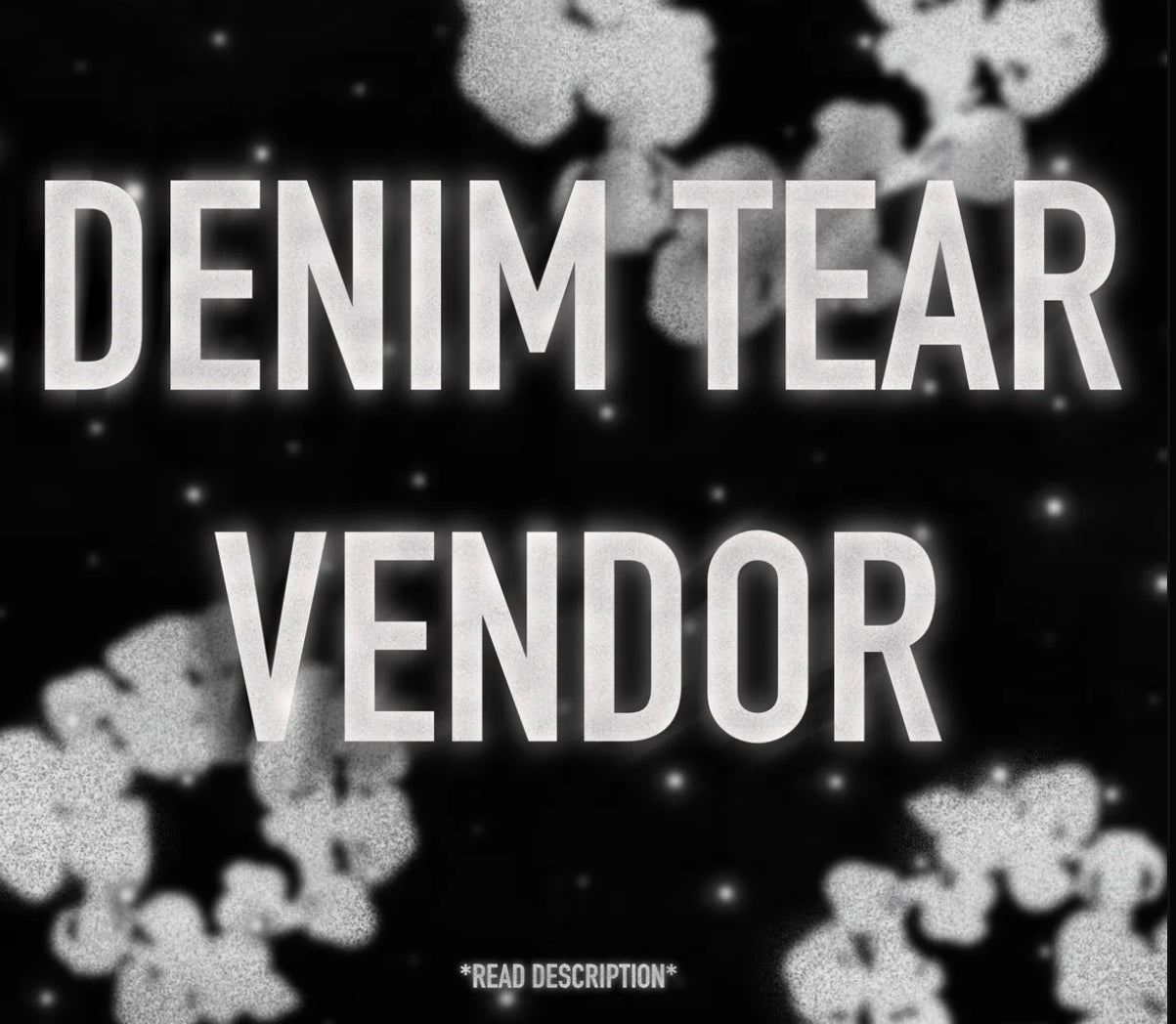 Demin Tears 1:1 Vendor